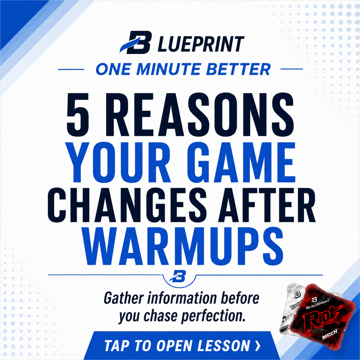 One Minute Better - Game Changes After Warmups